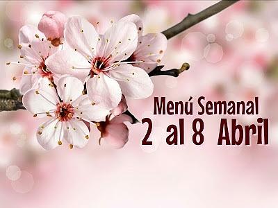 Menú semanal saludable para adelgazar de 2 a 8 de abril adaptado a el método de la báscula