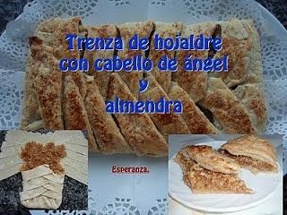 Trenza de hojaldre con cabello de ángel y almendra