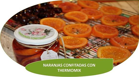 Naranjas confitadas con thermomix